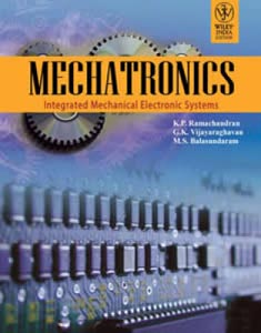 Mechatronics Integrated Mechanical Electronic Systems W/CD