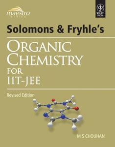 Solomons and Fryhles Organic Chemistry for IIT-JEE