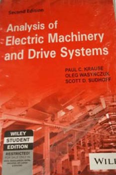 Analysis of Electric Machinery and Drive Systems