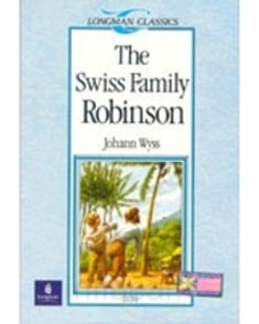 The Swiss Family Robinson (Longman Classics)