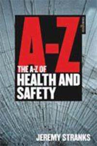 The A-Z of Health and Safety