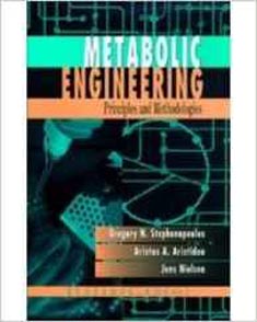Metabolic Engineering : Principles and Methodologies