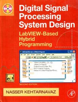Digital Signal Processing System Design : LabVIEW Based Hybrid Programming