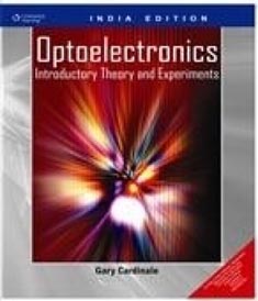 Optoelectronics Introduction, Theory,and Experiments