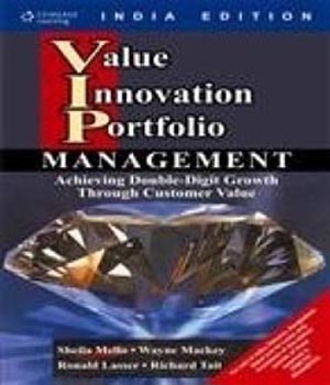 Value Innovation Protfolio Management: Achiving Double Digit Growth Through Customer  Value