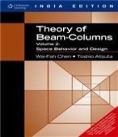 Theory of Beam Columns Volume 2: Space behavior and Design