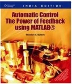 Automatic Control The Power of Feedback using MATLAB