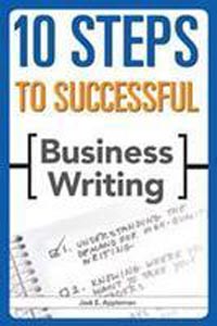 10 Steps to Successful Business Writing