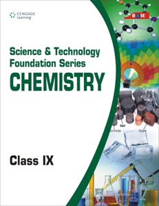 Science and Technology Foundation Series Chemistry : Class IX