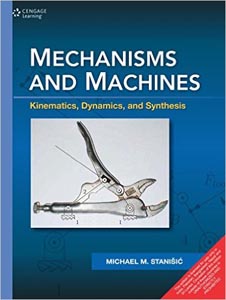 Mechanism and Machines Kinematics Dynamics and Synthesis