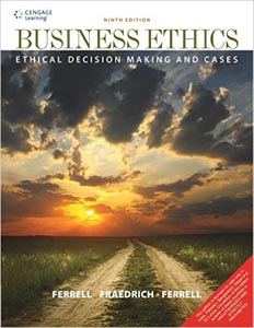 Business Ethics Ethical Decision Making and Cases