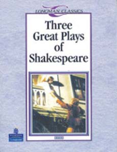 Three Great Plays of Shakespeare (Longman Classics)