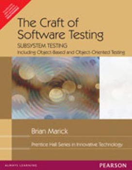 The Craft of Software Testing Subsystem Testing Including Object Based and Object Oriented Testing