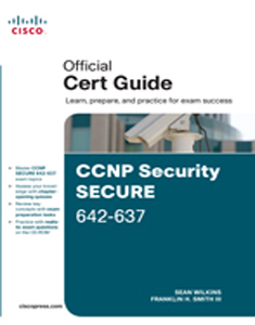 CCNP Security Secure 642-637 Official Cert Guide W/CD