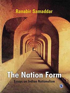 The Nation Form: Essays on Indian Nationalism