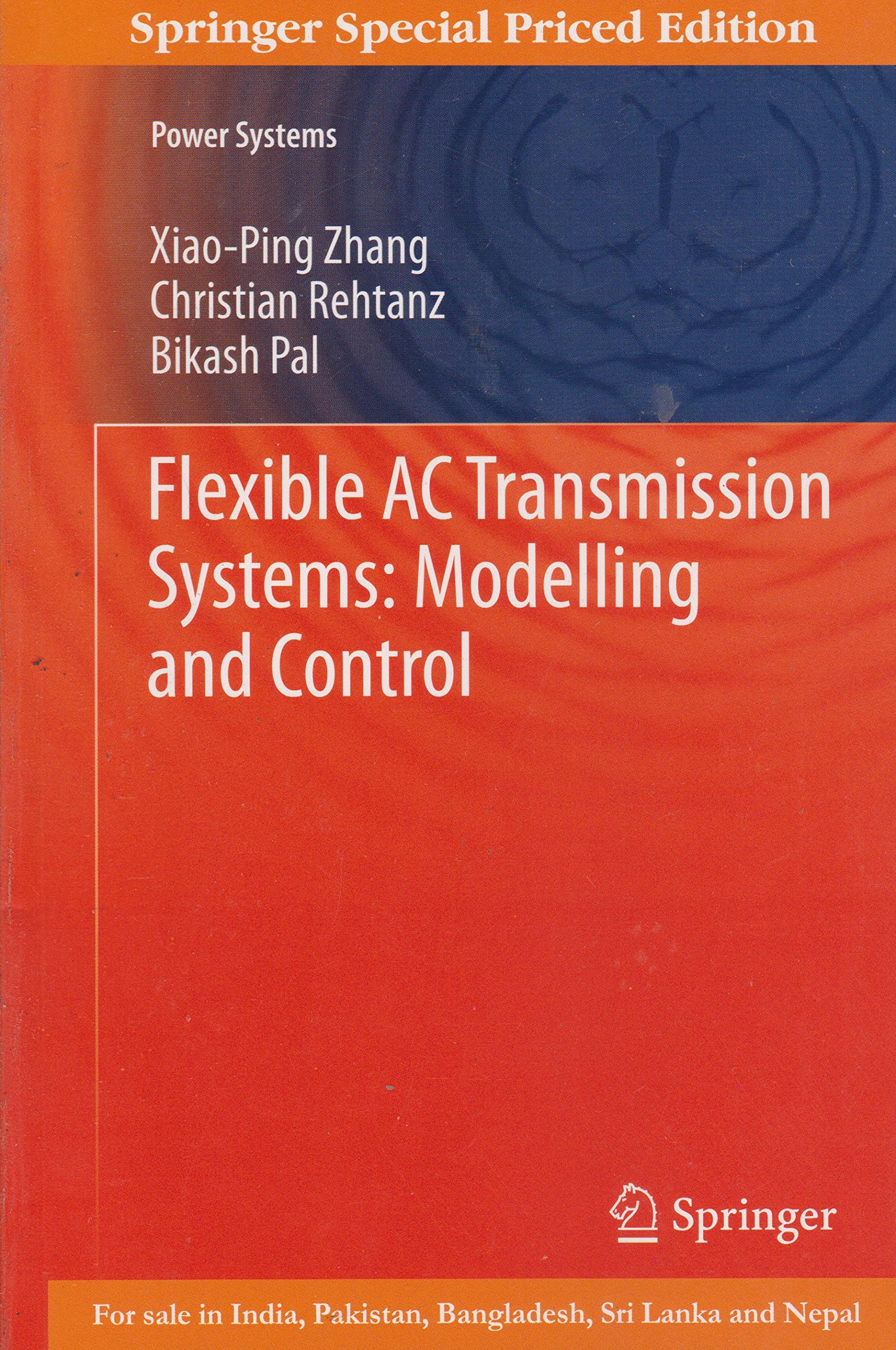 Flexible Ac Transmission Systems: Modeling And Control