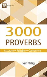 3000 Proverbs : Accurate , Reliable , Convenient