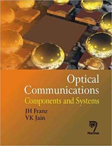 Optical Communications : Components and Systems
