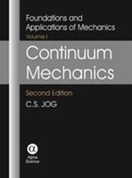 Foundations and Applications of Mechanics Vol 1