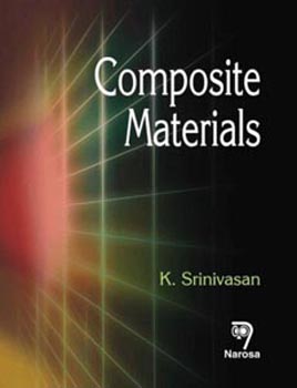 Composite Materials Production, Properties ,Testing and Applications