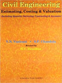 Civil Engineering : Estimating, Costing and Valuation