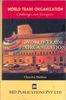 World Trade Organization : Challenges and Prospects