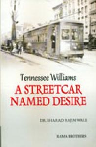 Tennessee Williams A Streetcar Named Desire