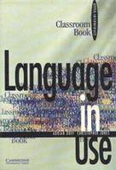 Language in Use Classroom Book - Upper Intermediate