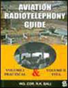 Aviation Radiotelephony Guide Vol 1 and Vol 2