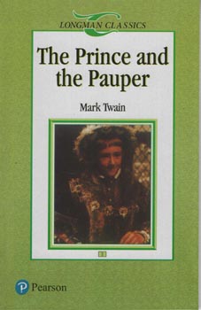 The Prince and the Pauper (Longman Classics)