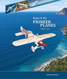 make and fly pioneer planes