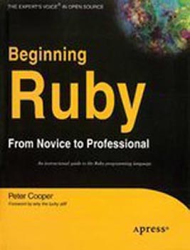 Beginning Ruby from Novice to Professional
