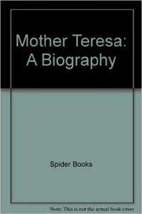 Mother Teresa : A Biography