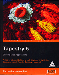 Tapestry 5 Building Web Applications