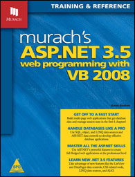 Training & Reference Murachs ASP.NET 3.5 web programming with VB 2008