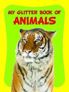 My Glitter Book of Animals