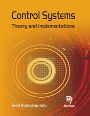 Control Systems: Theory and Implementation
