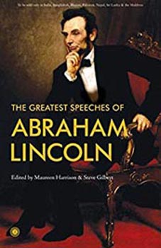 The Greatest Speeches of Abraham Lincoln