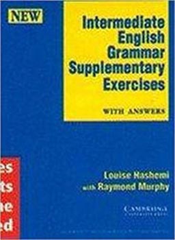 Intermediate English Grammar Supplementary Exercises