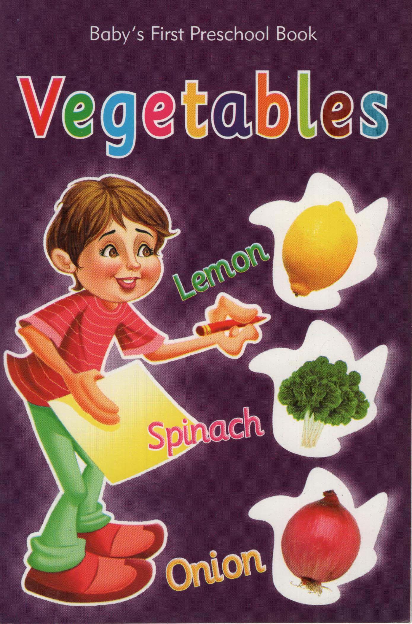 Babys First Preschool Book : Vegetables