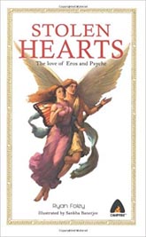 Stolen Hearts: The Love of Eros and Psyche (Mythology)