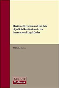 Maritime Terrorism and the Role of Judicial Institutions in the International Legal Order