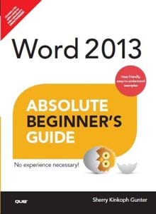 Word 2013 Absolute Beginners Guide