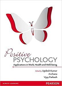 Positive Psychology Applications in Work Health and Well Being