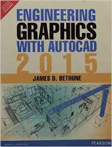 Engineering Graphics With AutoCAD 2015