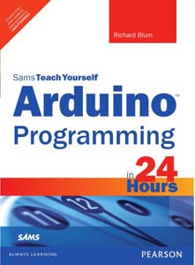 Sams Teach Yourself Arduino Programming in 24 Hours