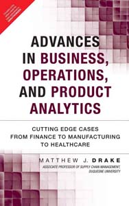 Advances in Business Operations and Product Analysis