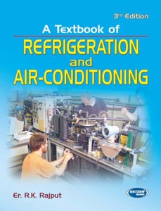 A Textbook of Refrigeration and Air Conditioning