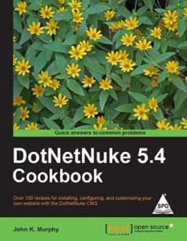 DotNetNuke 5.4 Cookbook