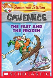 Geronimo Stilton Cavemice #4 The Fast and the Frozen 